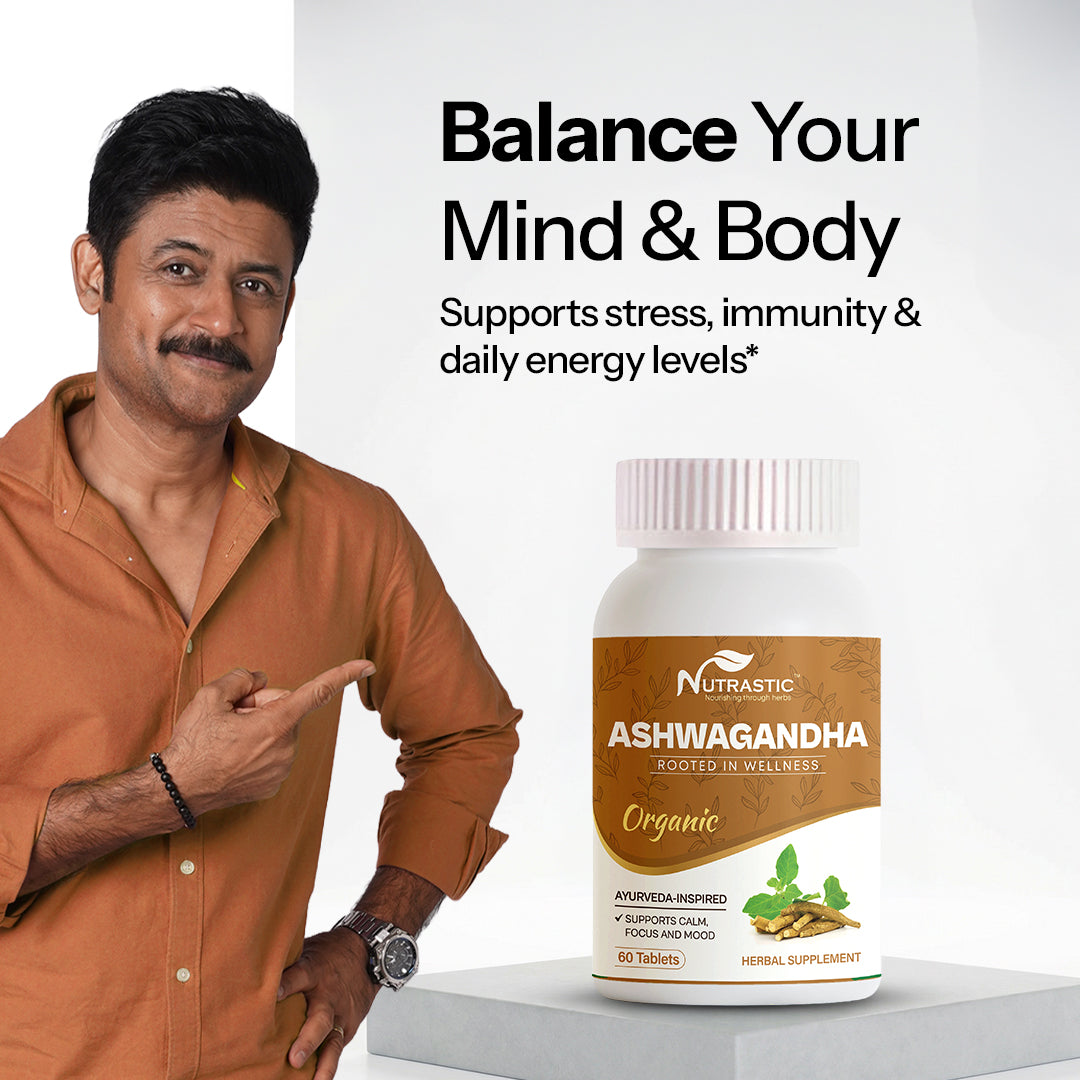 Ashwagandha Tablets – Natural Stress Relief, Energy & Immunity Booster